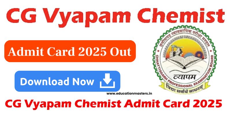 CG Vyapam Chemist Admit Card 2025